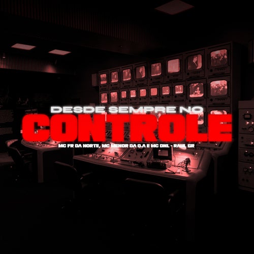 Desde Sempre No Controle