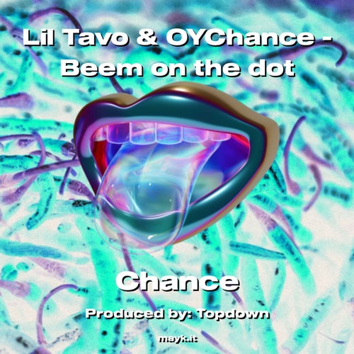 Lil Tavo & OYChance - Beem on the dot