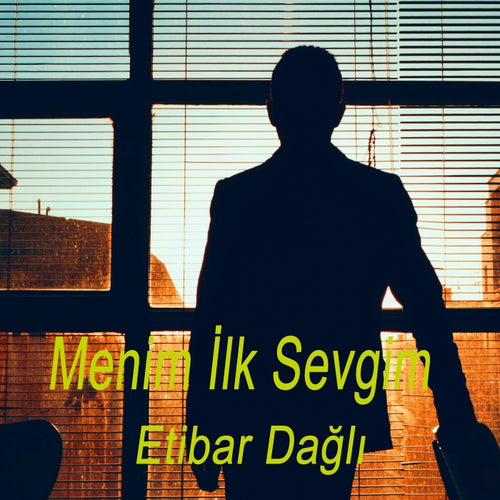 Menim İlk Sevgim