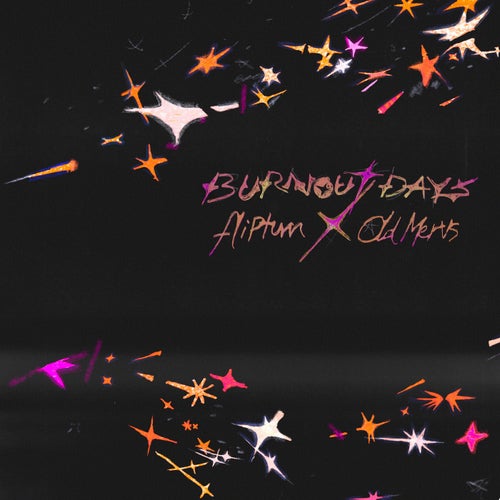 Burnout Days (Reimagined)