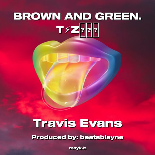 BROWN AND GREEN. TZ