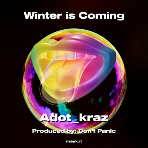 Winter is Coming
