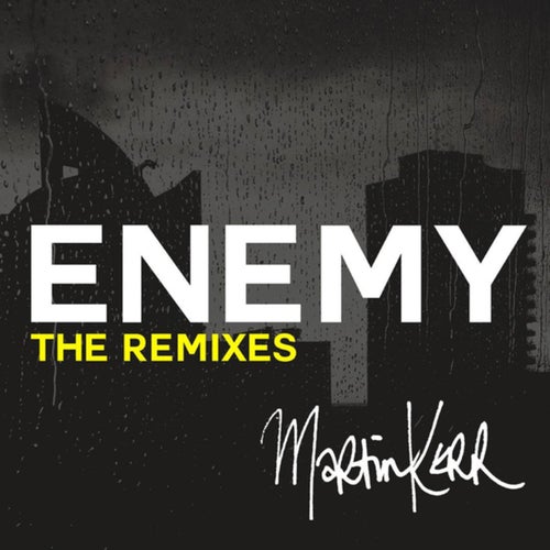 Enemy (The Remixes)