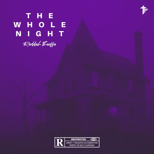 THE WHOLE NIGHT