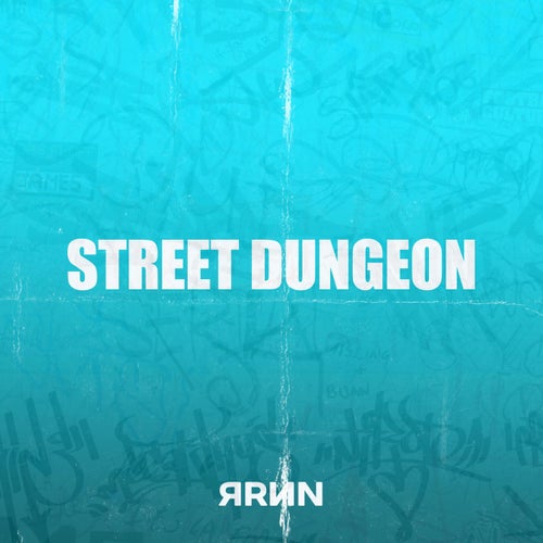 STREET DUNGEON