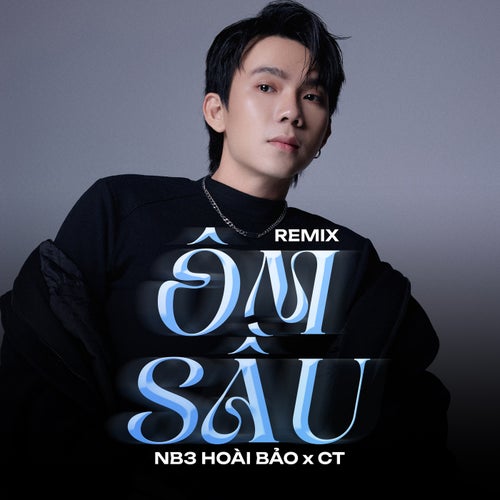 Ôm Sầu - Remix