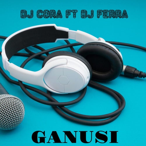 Ganusi (feat. Dj Ferra)