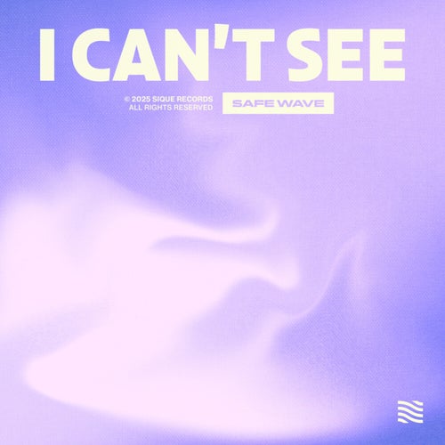 I Can't See