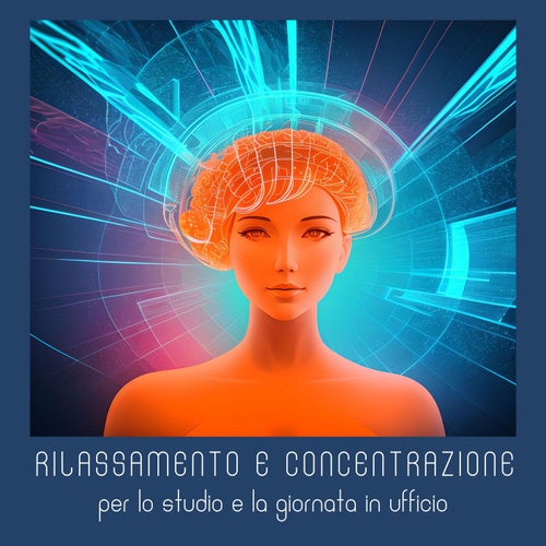 Rilassamento e Concentrazione - Vibrazione Sonora Rilassante per lo Studio e la Giornata in Ufficio