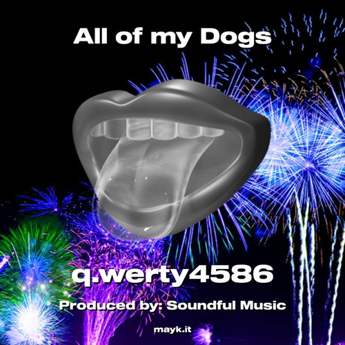 All of my Dogs