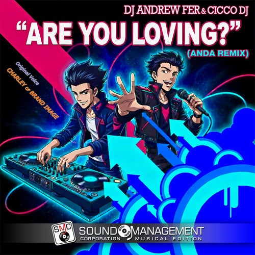 Are You Loving? (Remix)