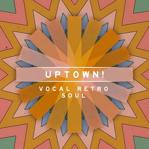 Uptown! - Vocal Retro Soul