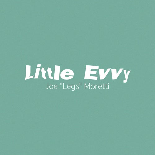 Little Evvy