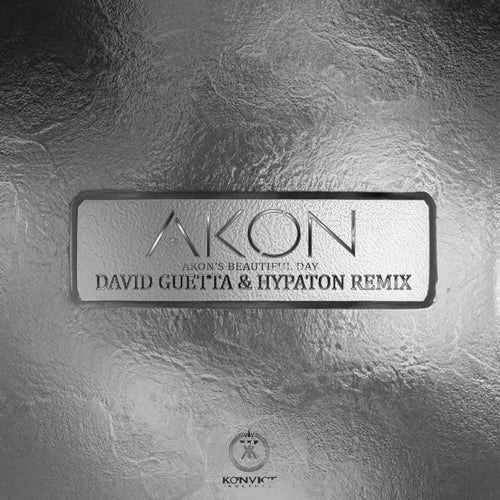 Akon's Beautiful Day (David Guetta & Hypaton Remix)