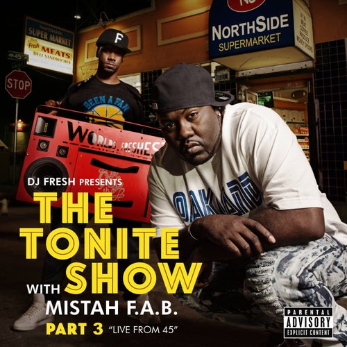 The Tonite Show with Mistah F.A.B., Pt. 3: Live from 45