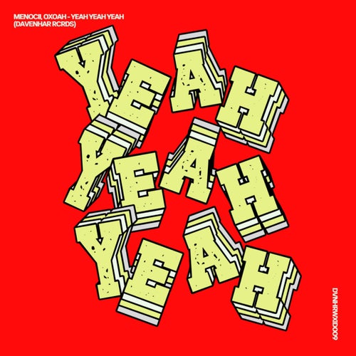 Yeah Yeah Yeah (Original Mix)