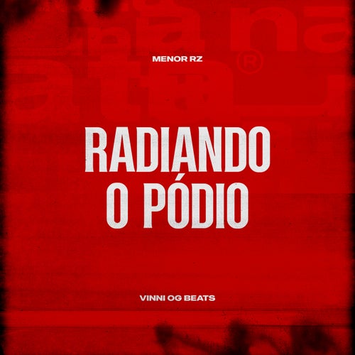 Radiando o Pódio