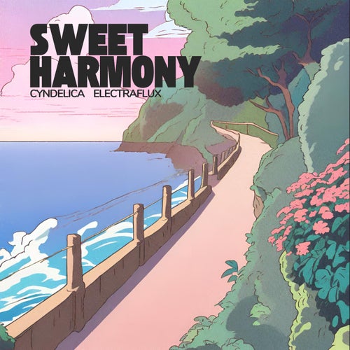 Sweet Harmony (feat. EleCtrafluX)