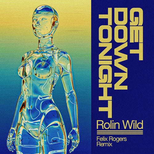 Get Down Tonight (Felix Rogers Remix)