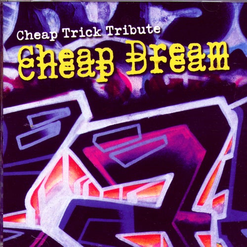 Cheap Dream - Cheap Trick Tribute
