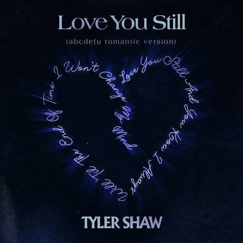 Love You Still (abcdefu romantic version)