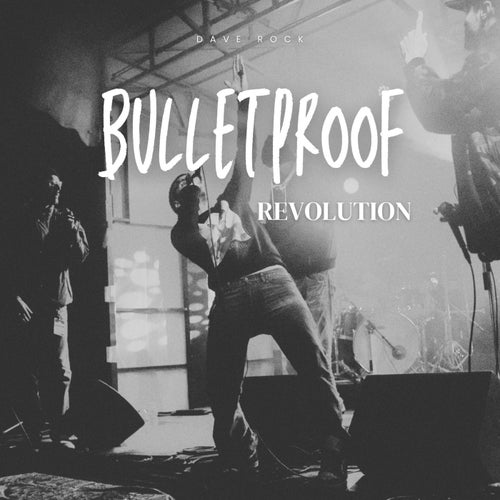 Bulletproof Revolution