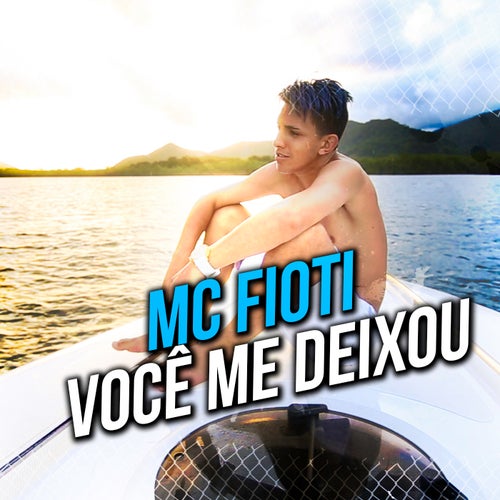 Você Me Deixou