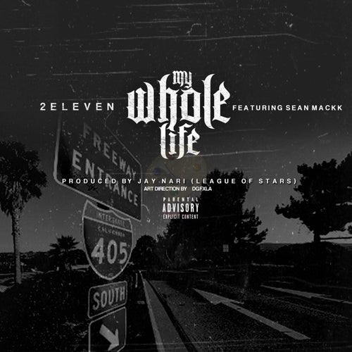 Whole Life (feat. Sean Mackk)