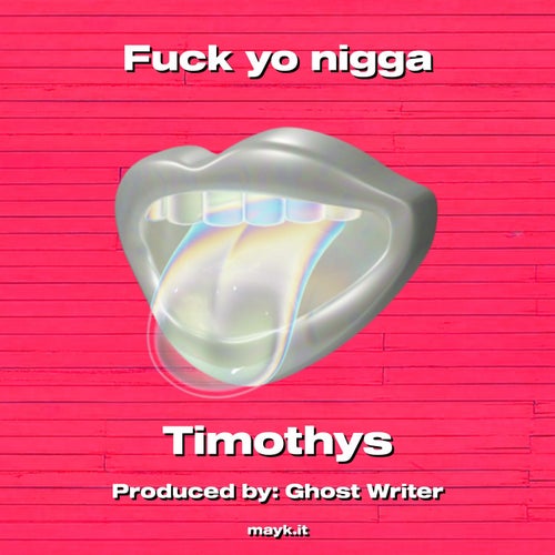 Fuck yo nigga