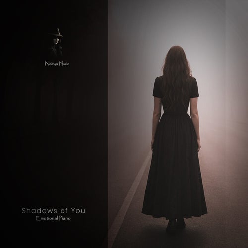 Shadows of You