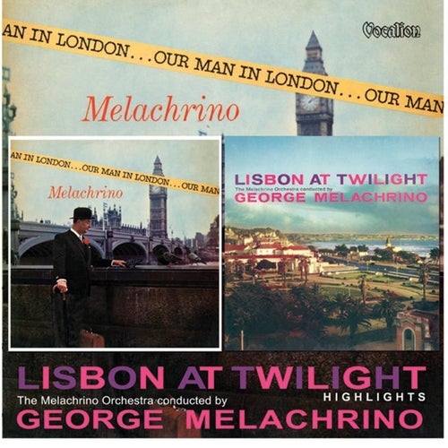 Our Man in London & Lisbon at Twilight