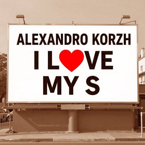 I Love My S