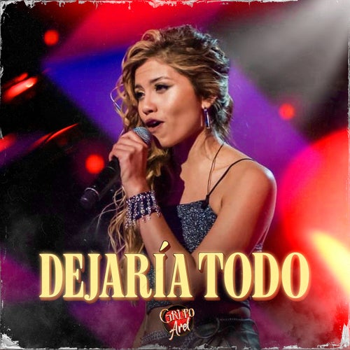 Dejaría Todo