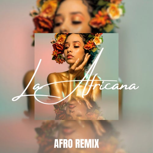 La Africana (Afro Remix)