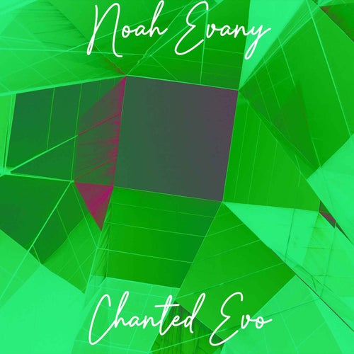 Chanted Evo