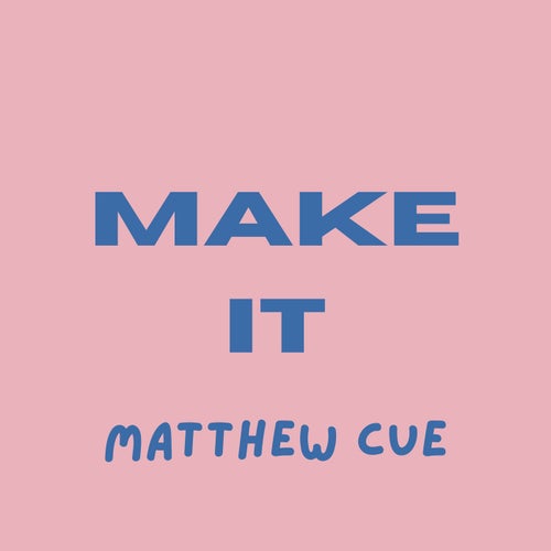 Make It