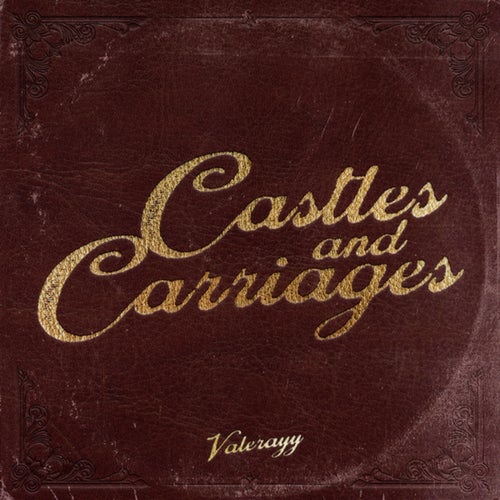 Castles & Carriages