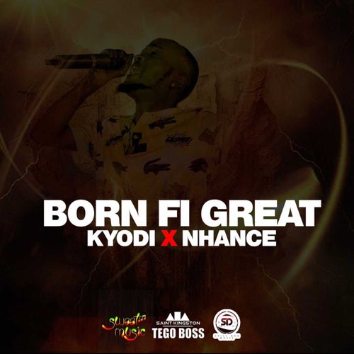 Born Fi Great