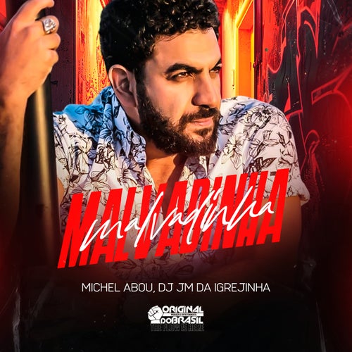 Malvadinha