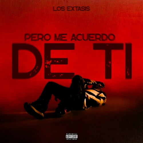 Pero Me Acuerdo De Ti (En Vivo)