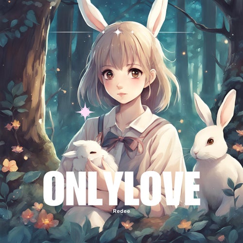 onlylove