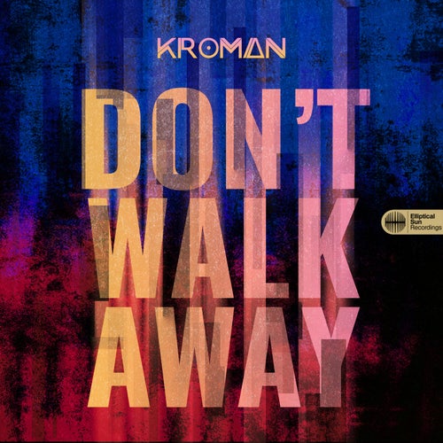 Don't Walk Away (Remixes)