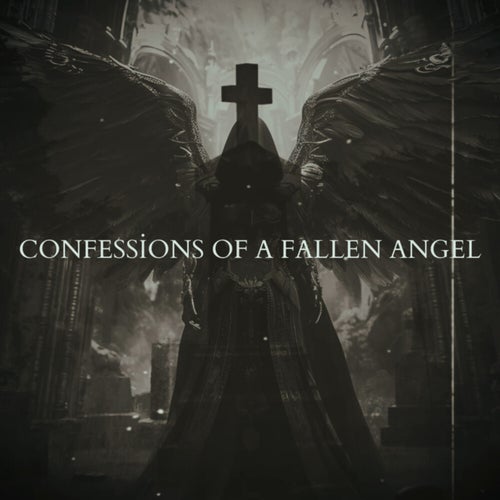 Confessions of a Fallen Angel