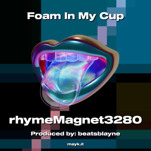 Foam In My Cup