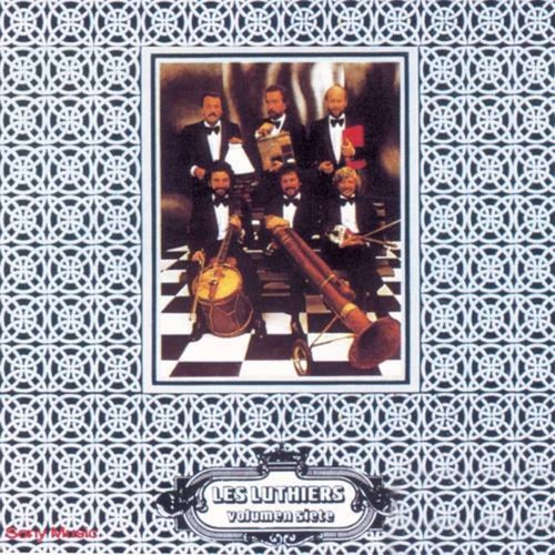 Les Luthiers Vol. VII