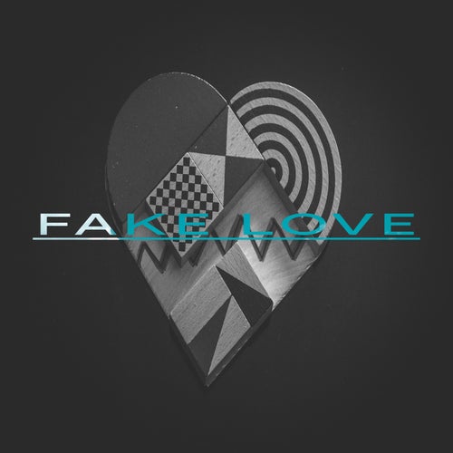 Fake love