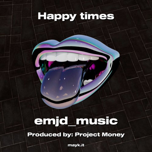 Happy times
