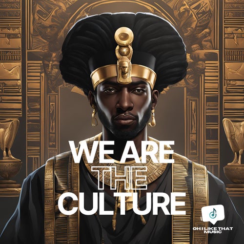 We Are The Culture