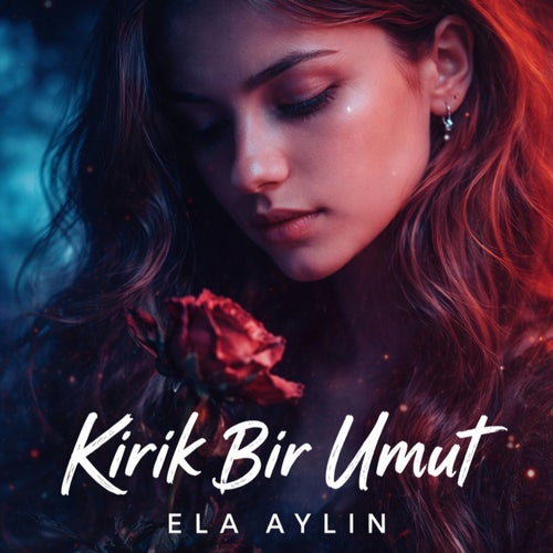 Kırık Bir Umut