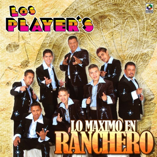 Lo Máximo En Ranchero